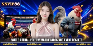 Battle Arena - Follow Match Cards And Event Results