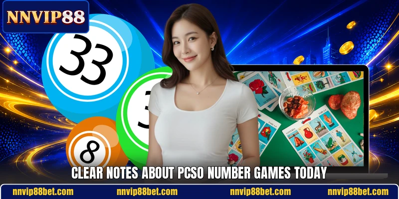 Clear notes about pcso number games today