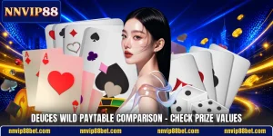 Deuces Wild Paytable Comparison - Check Prize Values