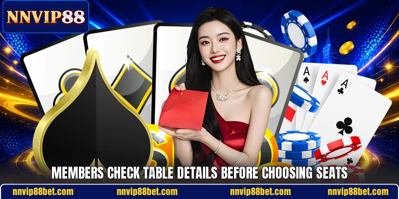 Members check table details before choosing seats