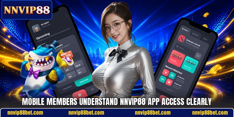 Mobile members understand NNVIP88 app access clearly