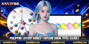 Philippine Lottery Games - Explore Draw Types Clearly