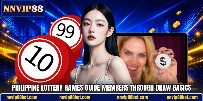 Philippine lottery games guide members through draw basics Philippine lottery games guide members through draw basics