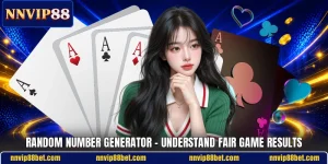 Random Number Generator - Understand Fair Game Results